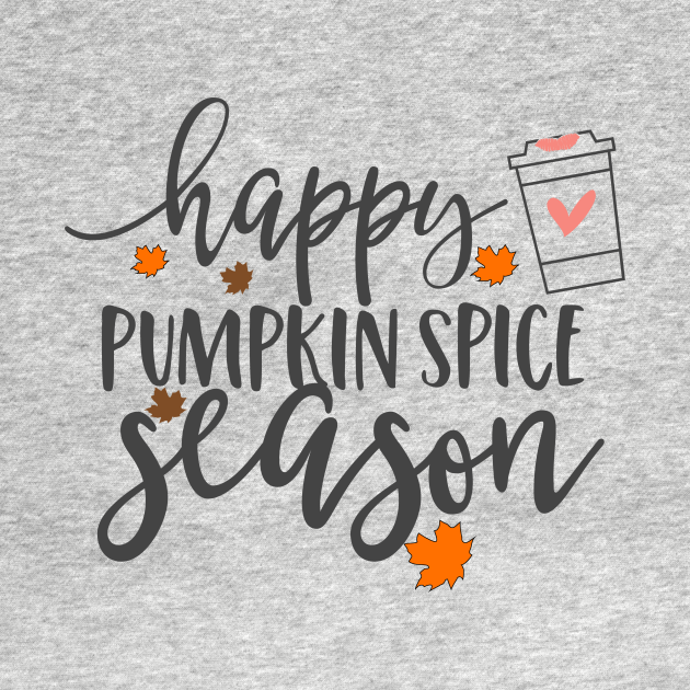 Happy Pumpkin Spice Season Pumpkin Spice Kids T Shirt TeePublic Happy Pumpkin Spice Season Pumpkin Spice Kids T Shirt TeePublic